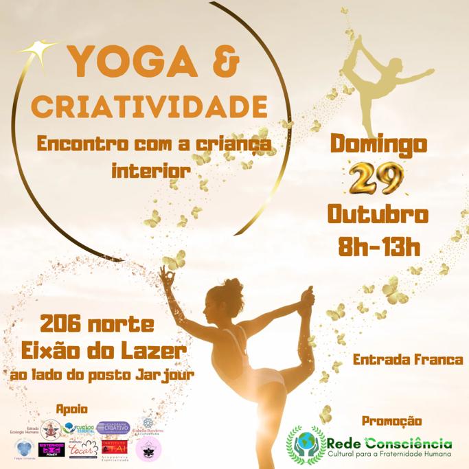 29/10/2023 – PROJETO SAÚDE E CONSCIÊNCIA (YOGA NO EIXÃO) – Yoga & Criatividade